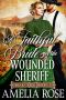 [Bear Creek 02] • A Faithful Bride for the Wounded Sheriff